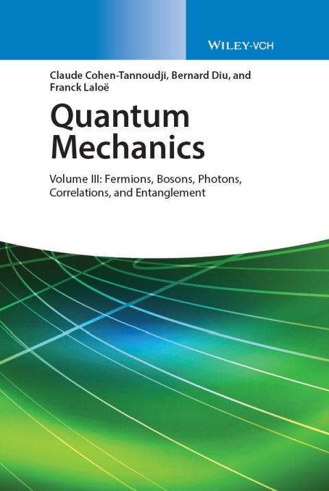 Quantum Mechanics, Volume 3